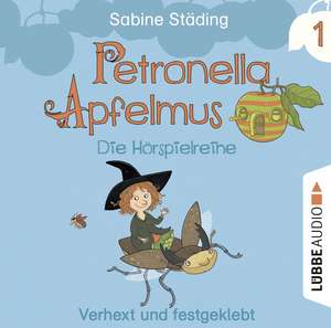 Petronella Apfelmus 01 - Die Hörspielreihe. Verhext und festgeklebt de Sabine Städing