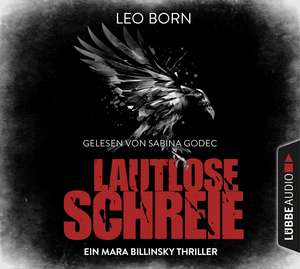 Lautlose Schreie de Leo Born