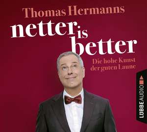 Netter is better de Thomas Hermanns