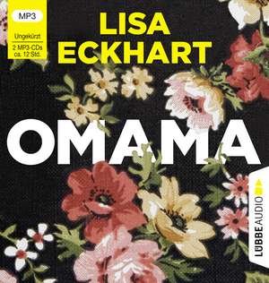 Omama de Lisa Eckhart