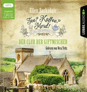 Tee? Kaffee? Mord! - Der Club der Giftmischer de Ellen Barksdale