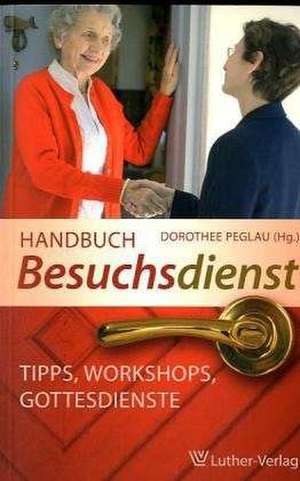 Handbuch Besuchsdienst de Dorothee Peglau