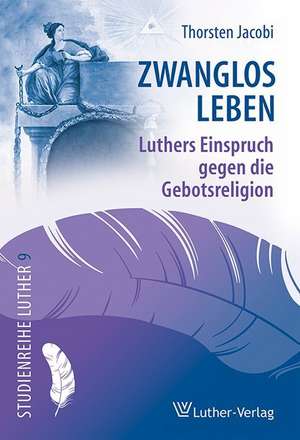 Zwanglos leben de Thorsten Jacobi