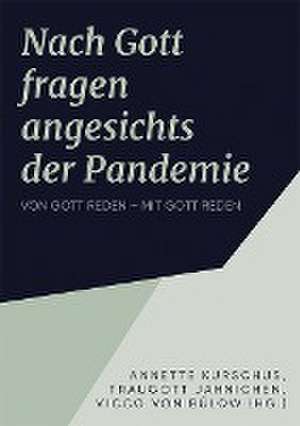 Die Frage nach Gott in der Pandemie de Annette Kurschus