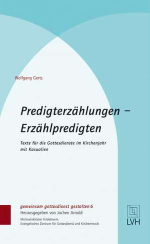 Predigterzählungen - Erzählpredigten de Wolfgang Gerts