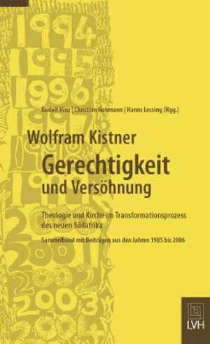 Wolfram Kistner: Gerechtigkeit und Versöhnung de Rudolf Hinz