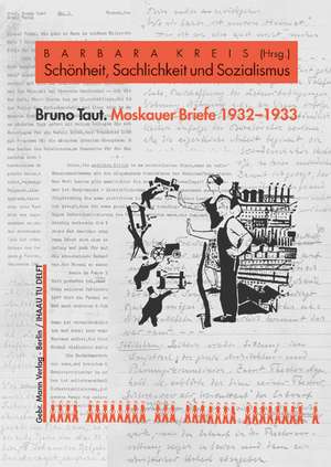 Moskauer Briefe 1932-1933 de Bruno Taut