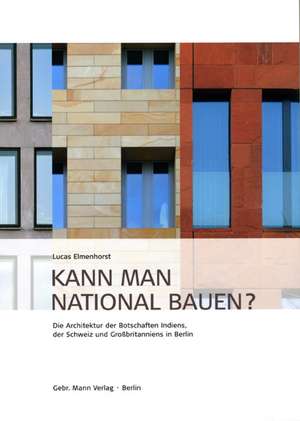 Kann man national bauen? de Lucas Elmenhorst