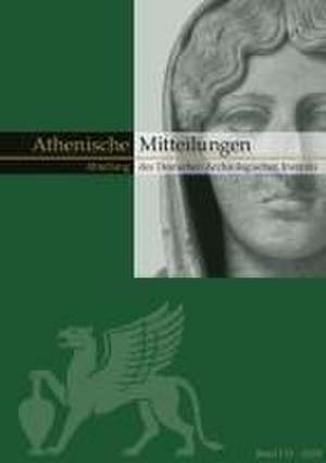 Mitteilungen des Deutschen Archäologischen Instituts, Athenische Abteilung de Katja Sporn