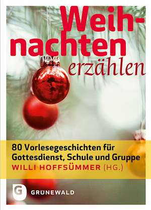 Weihnachten erzählen de Willi Hoffsümmer