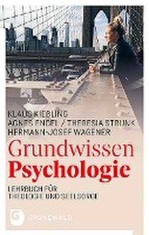 Grundwissen Psychologie de Klaus Kießling