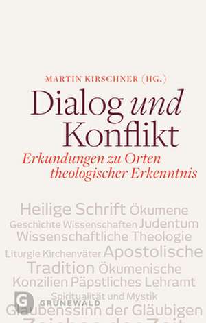 Dialog und Konflikt de Martin Kirschner