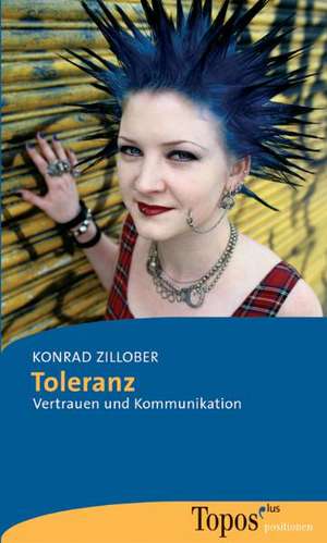 Toleranz de Konrad Zillober