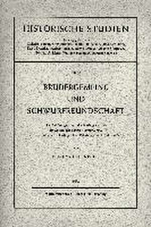 Brüdergemeine und Schwurfreundschaft de Reinhard Schneider