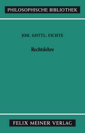 Rechtslehre de Johann Gottlieb Fichte