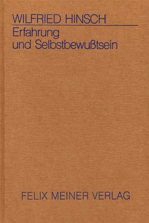 Erfahrung und Selbstbewußtsein de Wilfried Hinsch