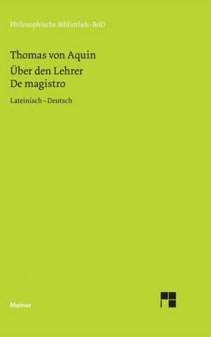 Über den Lehrer de Thomas Von Aquin