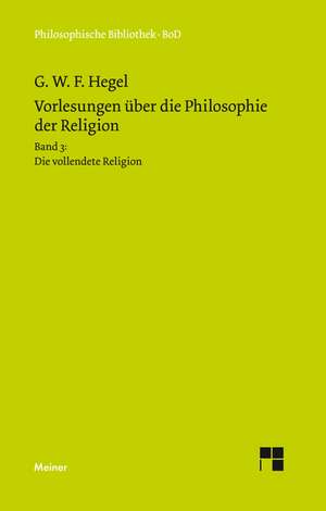 Vorlesungen Uber Die Philosophie Der Religion: Uber Die Grunde Der Entmutigung Auf Philosophischem Gebiet de Georg W. F. Hegel