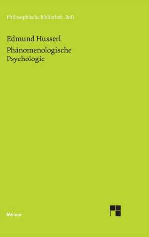 Phanomenologische Psychologie: Martin Heidegger Und Roman Jakobson de Edmund Husserl