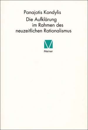 Die Aufklarung Im Rahmen Des Neuzeitlichen Rationalismus: Martin Heidegger Und Roman Jakobson de Panajotis Kondylis