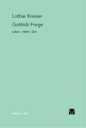 Gottlob Frege de Lothar Kreiser