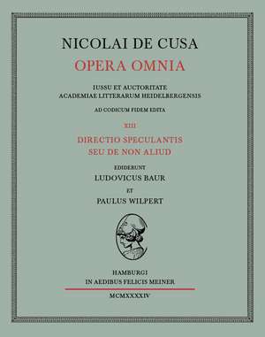 Nicolai de Cusa Opera Omnia. Volumen XIII.: Martin Heidegger Und Roman Jakobson de Nikolaus von Kues