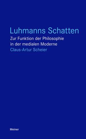 Luhmanns Schatten de Claus-Artur Scheier