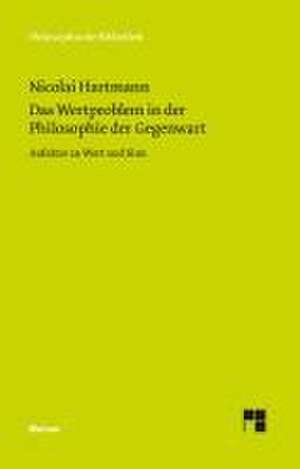 Das Wertproblem in der Philosophie der Gegenwart de Nicolai Hartmann