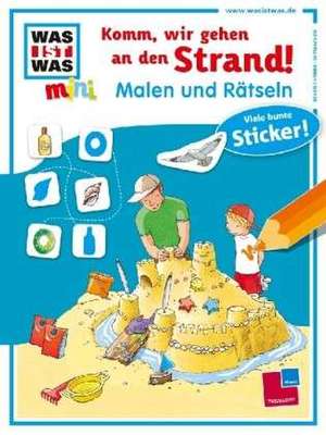 Malen und Rätseln: Komm, wir gehen an den Strand! de Birgit Bondarenko