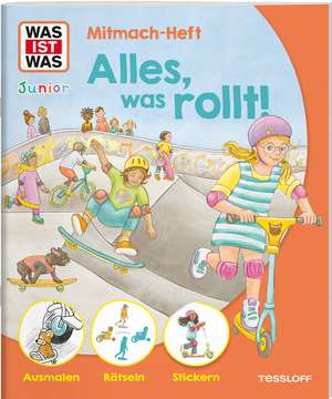 WAS IST WAS Junior Mitmach-Heft Alles, was rollt! de Lorena Lehnert