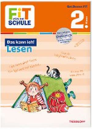 FiT FÜR DIE SCHULE. Das kann ich! Lesen 2. Klasse de Andrea Tonte