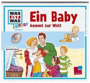 Ein Baby kommt zur Welt de Charlotte Habersack