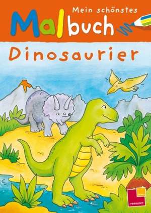 Mein schönstes Malbuch Dinosaurier de Corina Beurenmeister