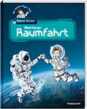 Der kleine Major Tom. Space School. Band 1: Abenteuer Raumfahrt de Bernd Flessner