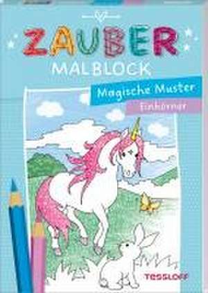 Zaubermalblock. Magische Muster. Einhörner de Corina Beurenmeister