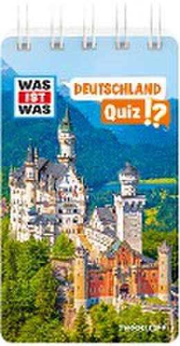 WAS IST WAS Quiz Deutschland de Tessloff Verlag Ragnar Tessloff GmbH & Co. KG