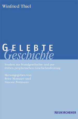 Gelebte Geschichte de Winfried Thiel