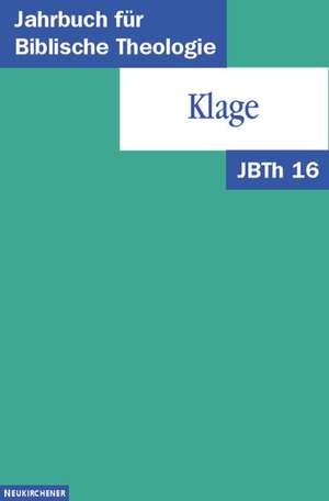 Jahrbuch für Biblische Theologie (JBTh) 16 de Martin Ebner