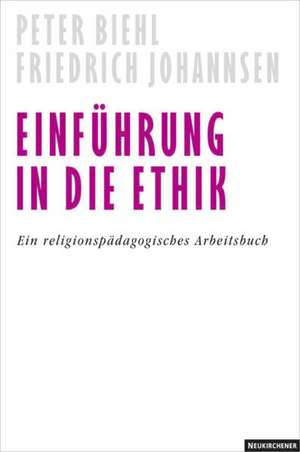 Einführung in die Ethik de Peter Biehl