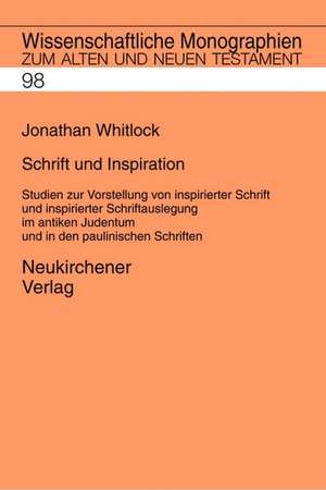 Schrift und Inspiration de Jonathan Whitlock