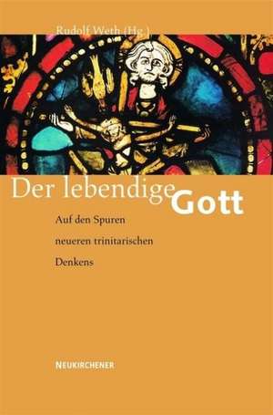 Der lebendige Gott de Rudolf Weth