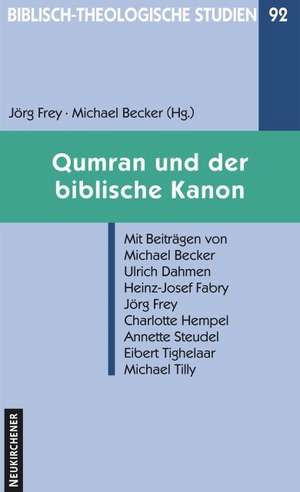 Qumran und der biblische Kanon de Michael Becker