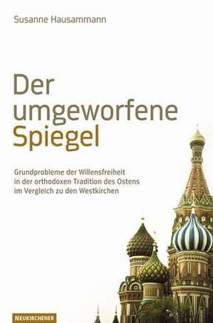 Der umgeworfene Spiegel de Susanne Hausammann