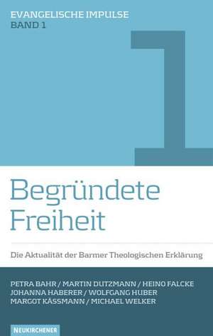 Begründete Freiheit de Martin Heimbucher