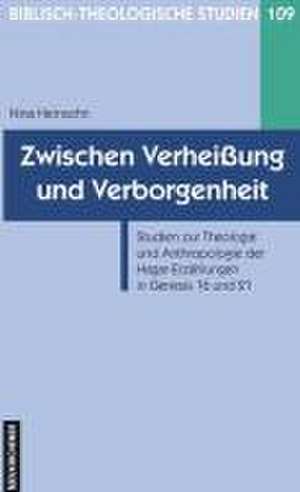 Zwischen Verheißung und Verborgenheit de Nina Heinsohn