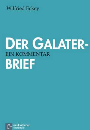 Eckey, W: Galaterbrief