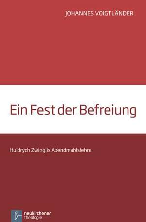 Ein Fest der Befreiung de Johannes Voigtländer