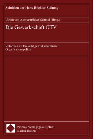 Die Gewerkschaft ÖTV de Ulrich Von Alemann