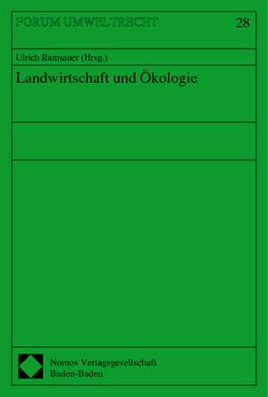 Landwirtschaft und Ökologie de Ulrich Ramsauer