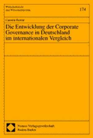 Die Entwicklung der Corporate Governance in Deutschland im internationalen Vergleich de Carsten Berrar